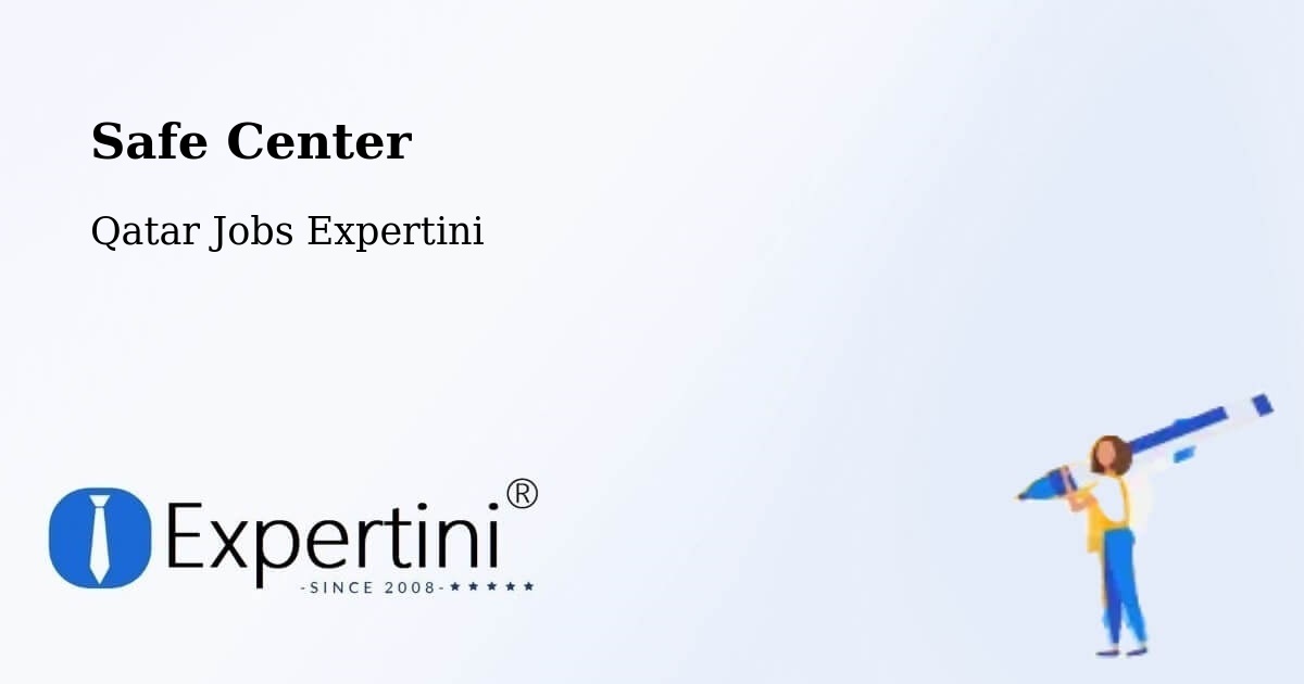 Safety Center – Umm Şalāl Muḩammad - Qatar Jobs Expertini