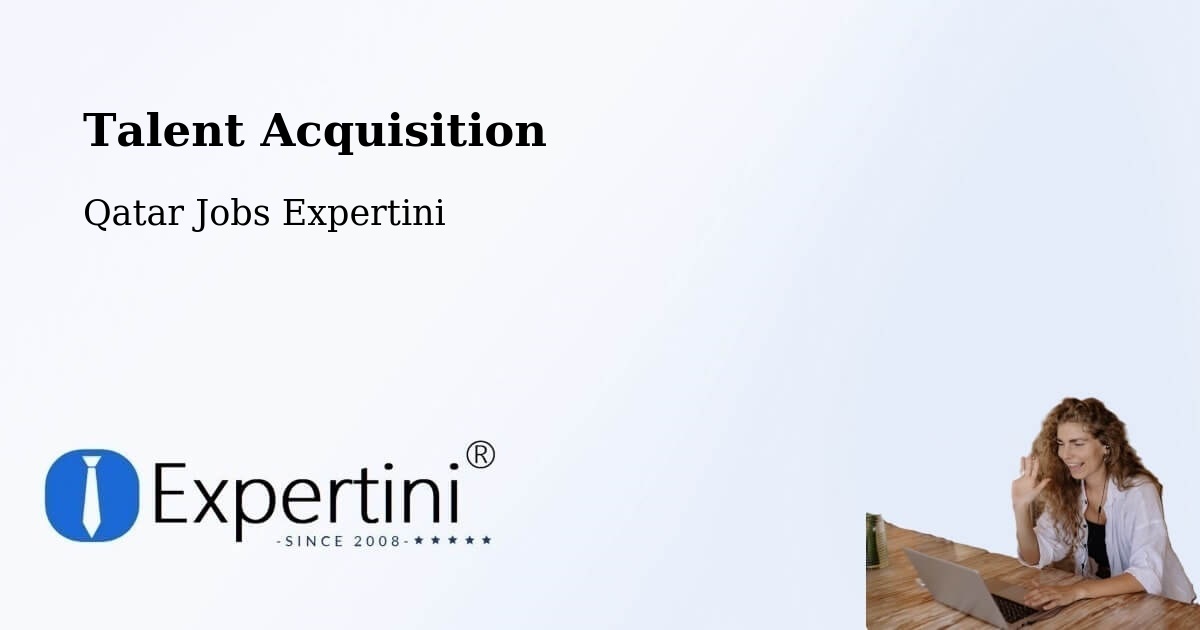 Post Jobs & Find Candidates in Umm Şalāl Muḩammad – Talent Acquisition Solutions - Qatar Jobs Expertini